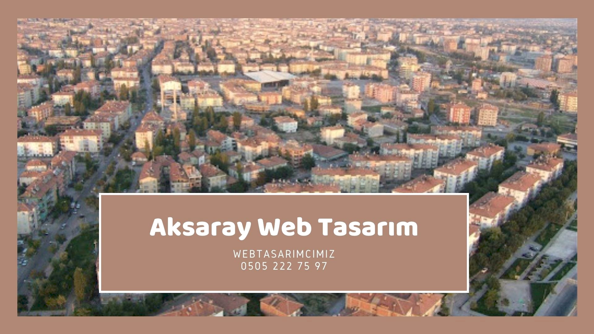 Aksaray Web Tasarım